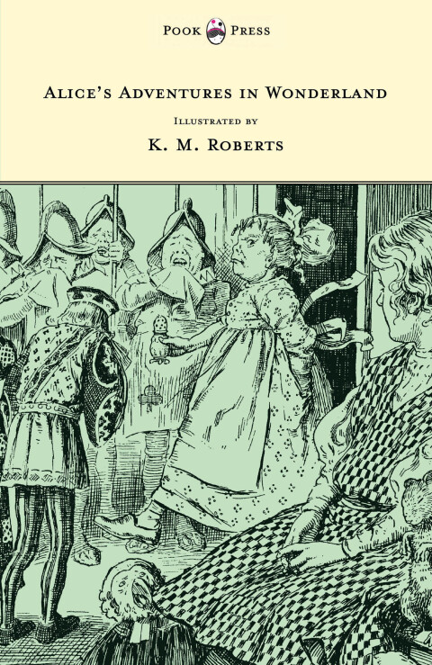 Cover image for book Alice's Adventures in Wonderland - Illustrated by K. M. Roberts