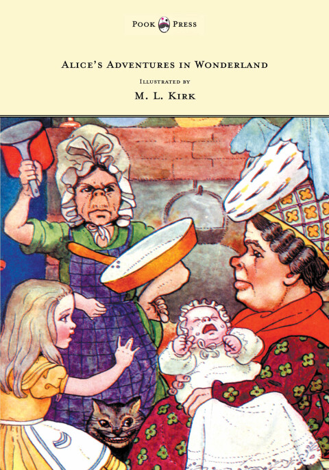 Cover image for book Alice's Adventures in Wonderland - With Twelve Full-Page Illustrations in Color by M. L. Kirk and Forty-Two Illustrations by John Tenniel