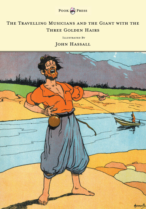 Cover image for book The Travelling Musicians and the Giant with the Three Golden Hairs - Illustrated by John Hassall