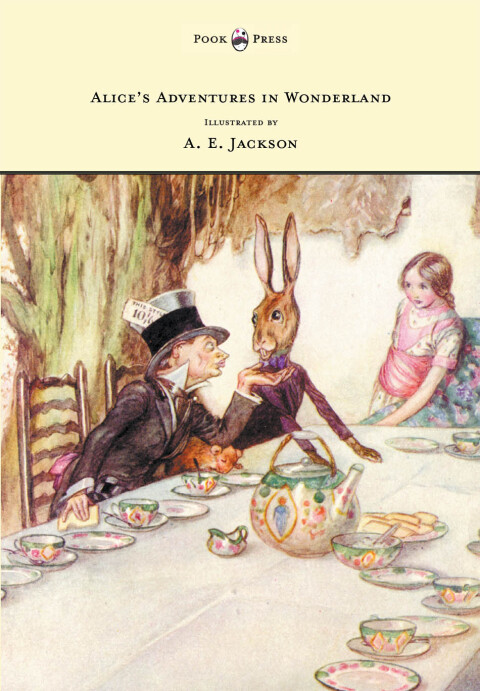 Cover image for book Alice's Adventures in Wonderland - Illustrated by A. E. Jackson