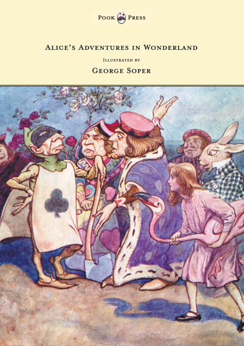 Cover image for book Alice's Adventures in Wonderland - Illustrated by George Soper