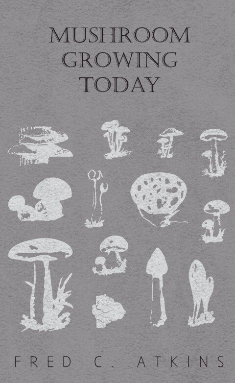 Cover image for book Mushroom Growing Today