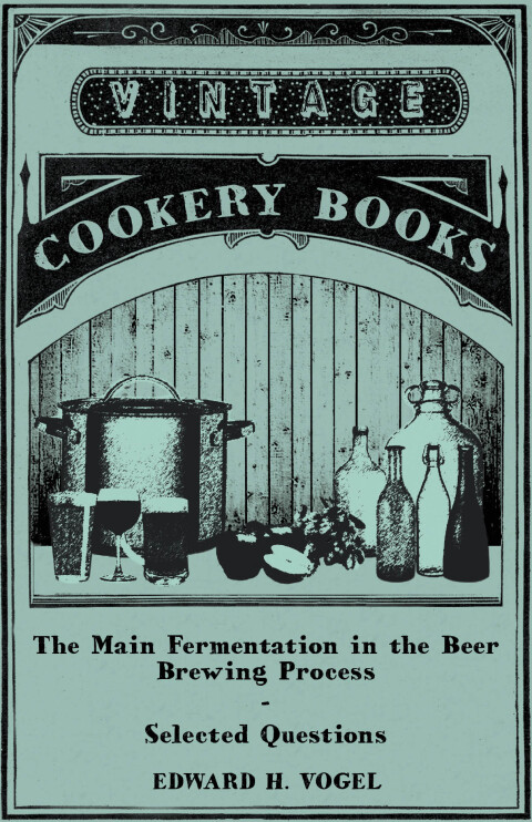Cover image for book The Main Fermentation in the Beer Brewing Process - Selected Questions