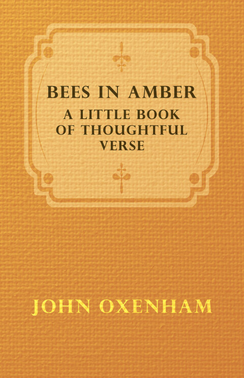 Cover image for book Bees in Amber - A Little Book of Thoughtful Verse