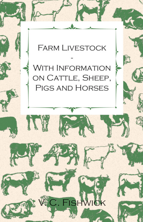 Cover image for book Farm Livestock - With Information on Cattle, Sheep, Pigs and Horses