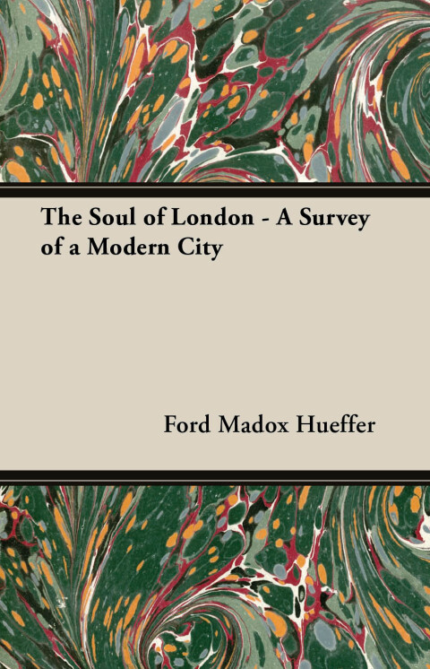 Cover image for book The Soul of London - A Survey of a Modern City