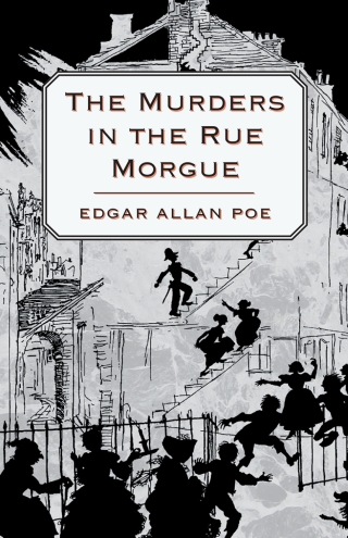 The Murders in the Rue Morgue