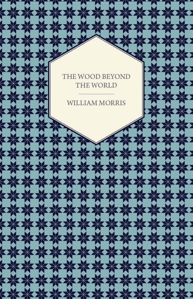 The Wood Beyond the World (1894)