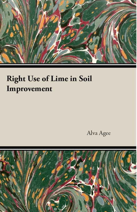 Cover image for book Right Use of Lime in Soil Improvement