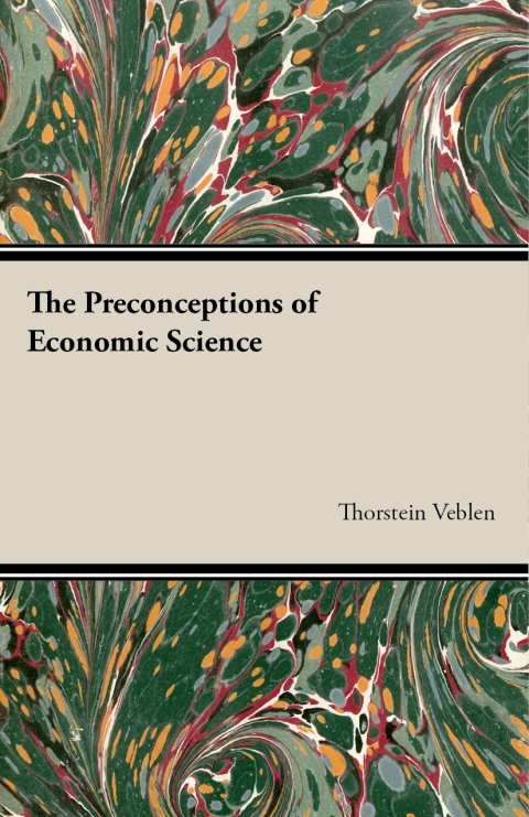 Cover image for book The Preconceptions of Economic Science