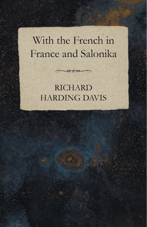 Cover image for book With the French in France and Salonika