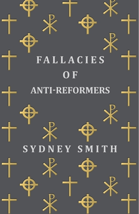 Cover image for book Fallacies of Anti-Reformers