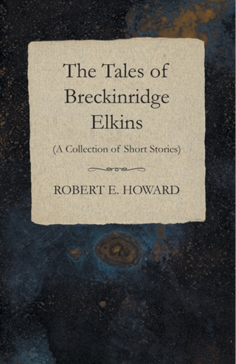 Cover image for book The Tales of Breckinridge Elkins (A Collection of Short Stories)
