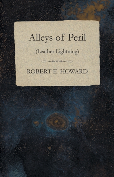 Cover image for book Alleys of Peril (Leather Lightning)