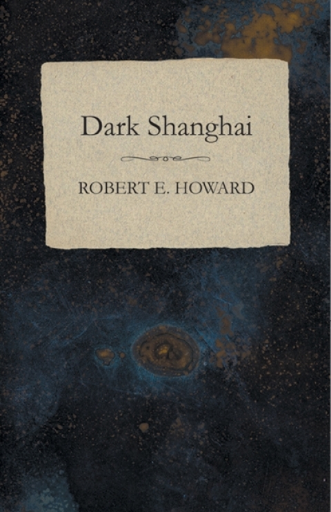 Cover image for book Dark Shanghai