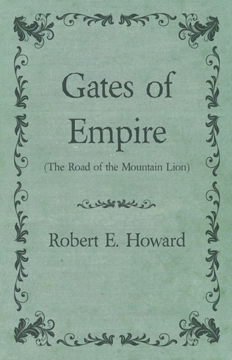 Cover image for book Gates of Empire (The Road of the Mountain Lion)