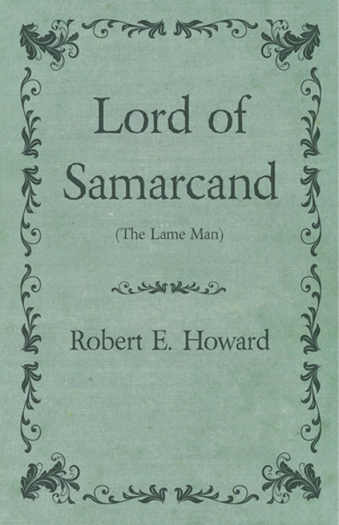 Cover image for book Lord of Samarcand (The Lame Man)