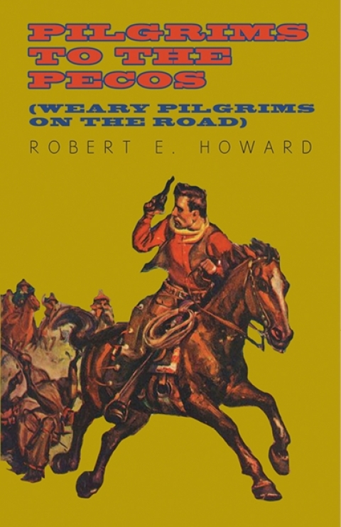 Cover image for book Pilgrims to the Pecos (Weary Pilgrims on the Road)