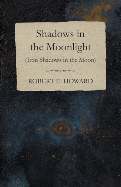 Cover image for book Shadows in the Moonlight (Iron Shadows in the Moon)