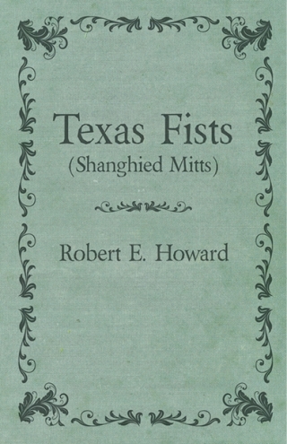 Texas Fists (Shanghied Mitts)