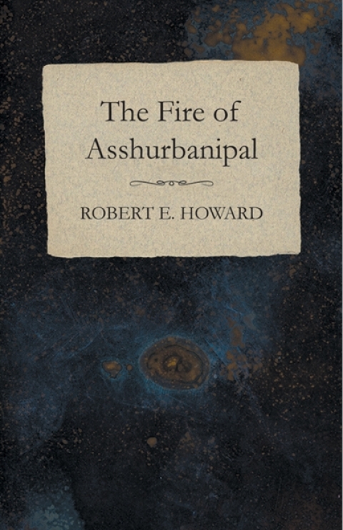 Cover image for book The Fire of Asshurbanipal