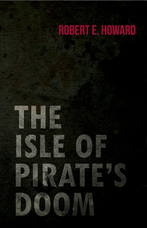 Cover image for book The Isle of Pirate's Doom
