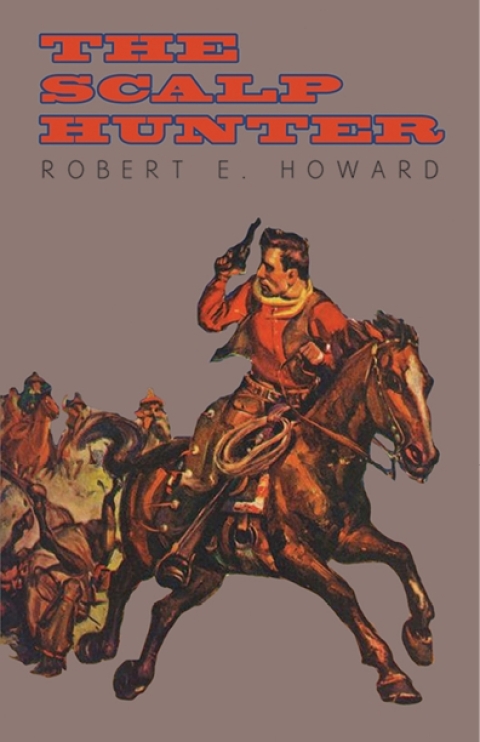 Cover image for book The Scalp Hunter (A Stranger in Grizzly Claw)