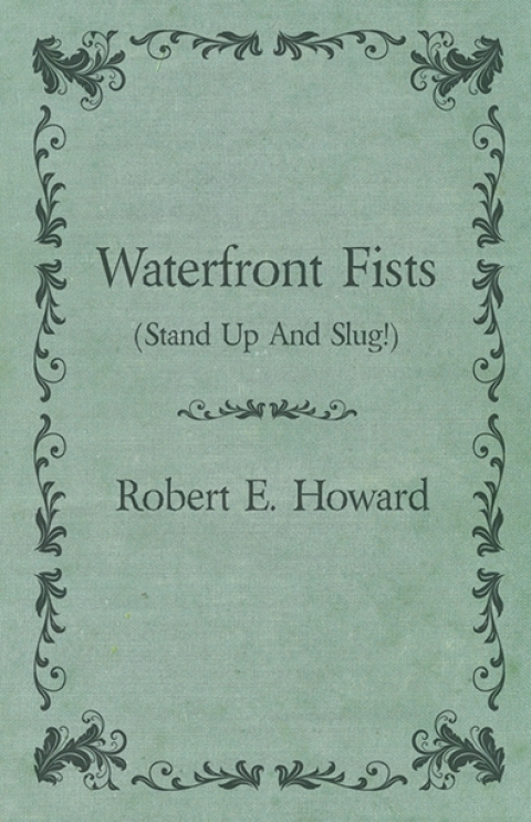 Cover image for book Waterfront Fists (Stand Up And Slug!)