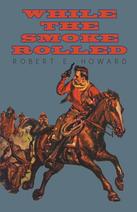 Cover image for book While the Smoke Rolled