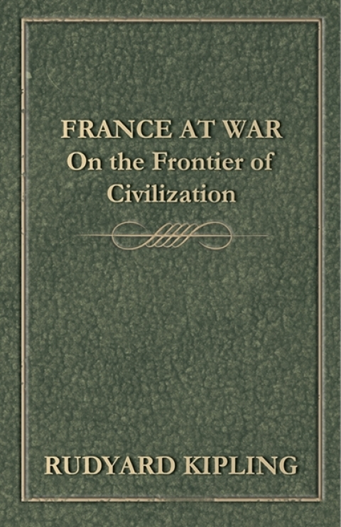Cover image for book France at War - On the Frontier of Civilization