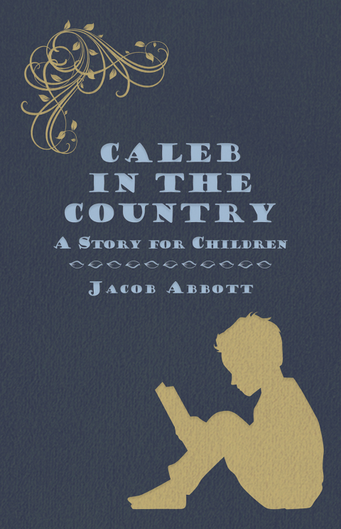 Cover image for book Caleb in the Country - A Story for Children