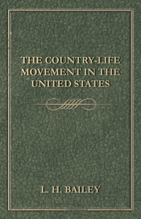 Cover image for book The Country-Life Movement in the United States