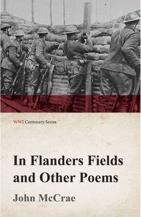 Cover image for book In Flanders Fields and Other Poems (WWI Centenary Series)