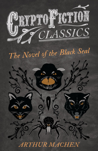 The Novel of the Black Seal