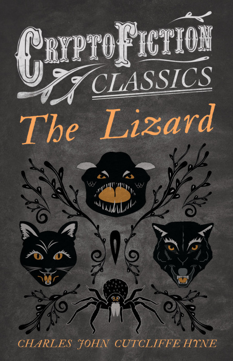Cover image for book The Lizard (Cryptofiction Classics - Weird Tales of Strange Creatures)