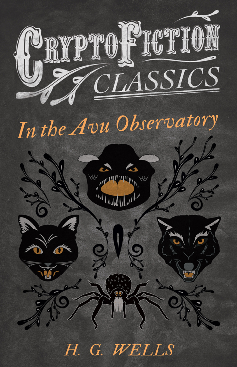 Cover image for book In the Avu Observatory (Cryptofiction Classics - Weird Tales of Strange Creatures)