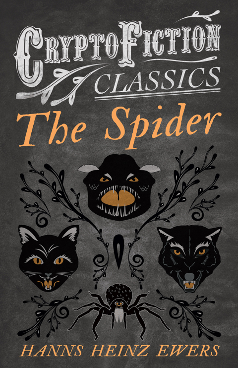 Cover image for book The Spider (Cryptofiction Classics - Weird Tales of Strange Creatures)