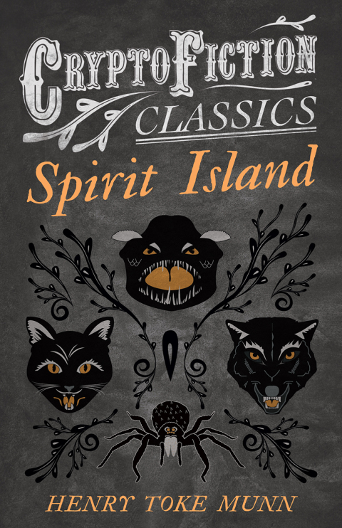 Cover image for book Spirit Island (Cryptofiction Classics - Weird Tales of Strange Creatures)