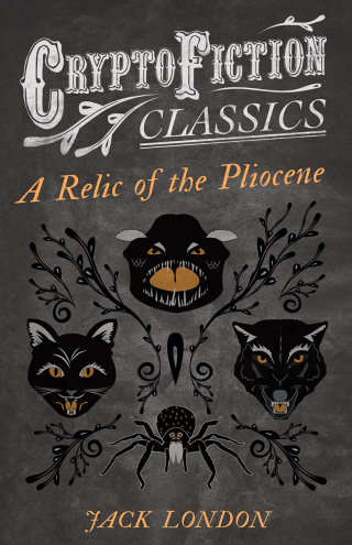 A Relic of the Pliocene