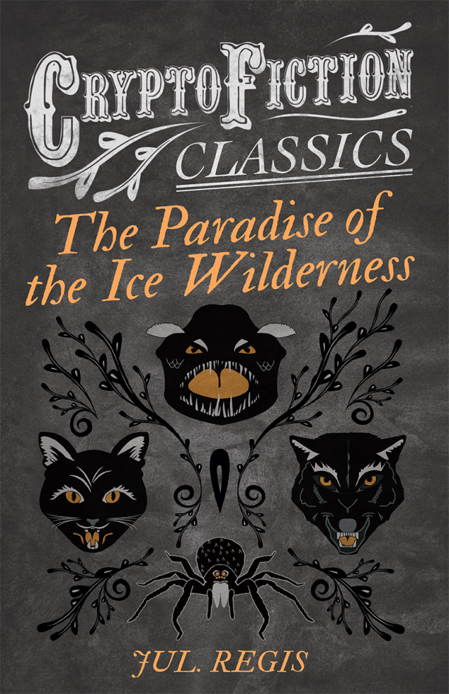 The Paradise of the Ice Wilderness