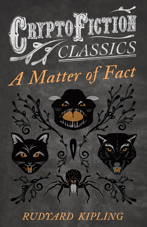 Cover image for book A Matter of Fact (Cryptofiction Classics - Weird Tales of Strange Creatures)