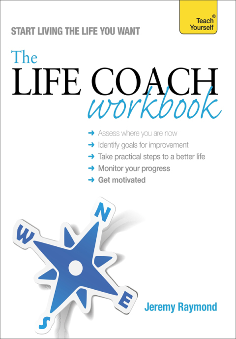 Cover image for book The Life Coach Workbook: Teach Yourself