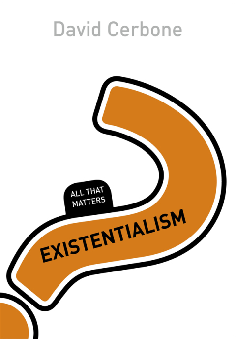 Cover image for book Existentialism: All That Matters