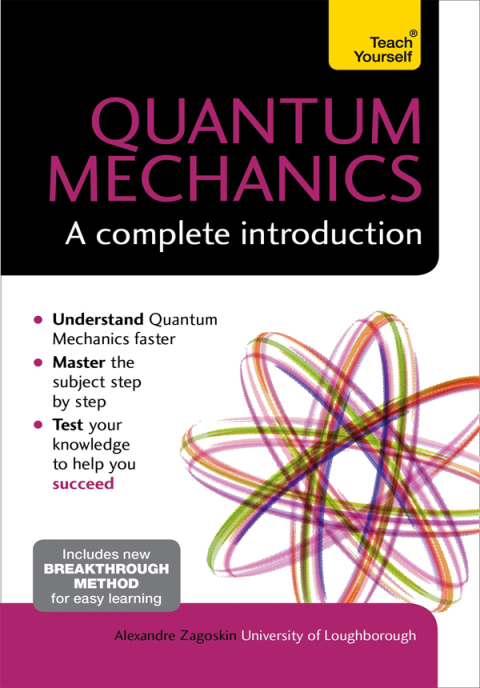 Cover image for book Quantum Mechanics: A Complete Introduction: Teach Yourself