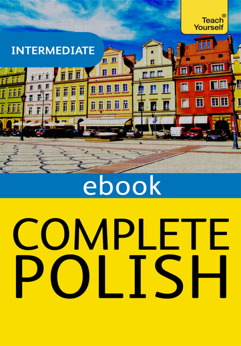 Cover image for book Complete Polish Beginner to Intermediate Course