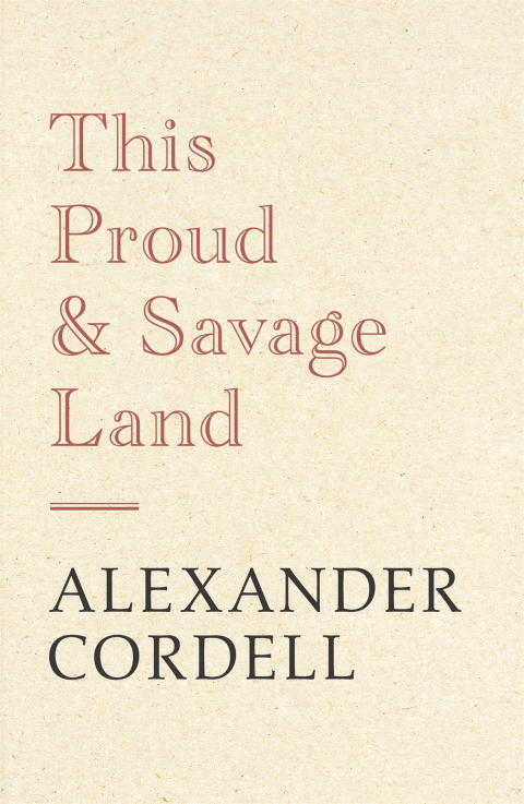 Cover image for book This Proud and Savage Land