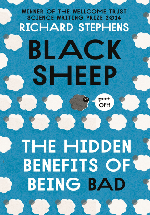 Cover image for book Black Sheep: The Hidden Benefits of Being Bad