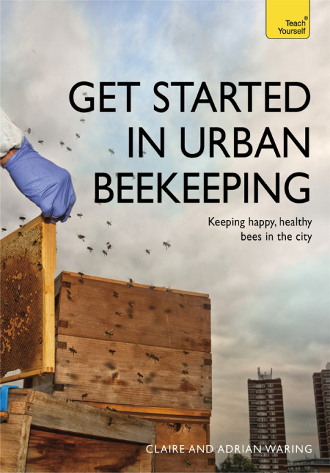 Cover image for book Get Started in Urban Beekeeping