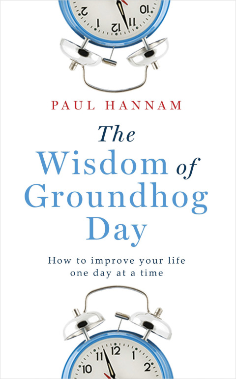 Cover image for book The Wisdom of Groundhog Day