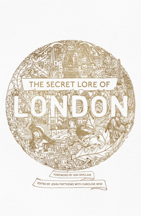 Cover image for book The Secret Lore of London